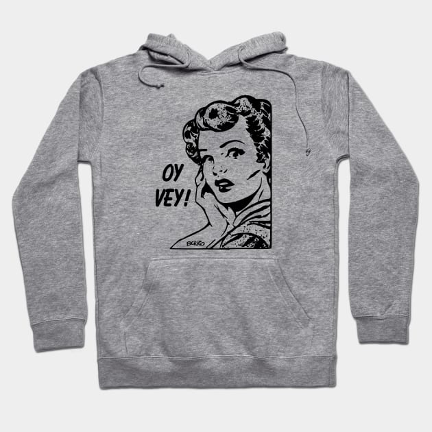 Oy Vey! 1 Hoodie by BonzoTee